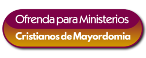 Ministerios Cristianos de Mayordomia